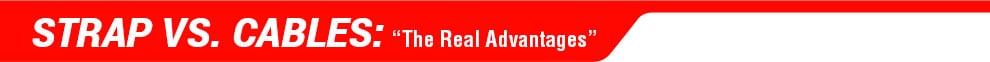 Strap vs Cables - Strap advantages