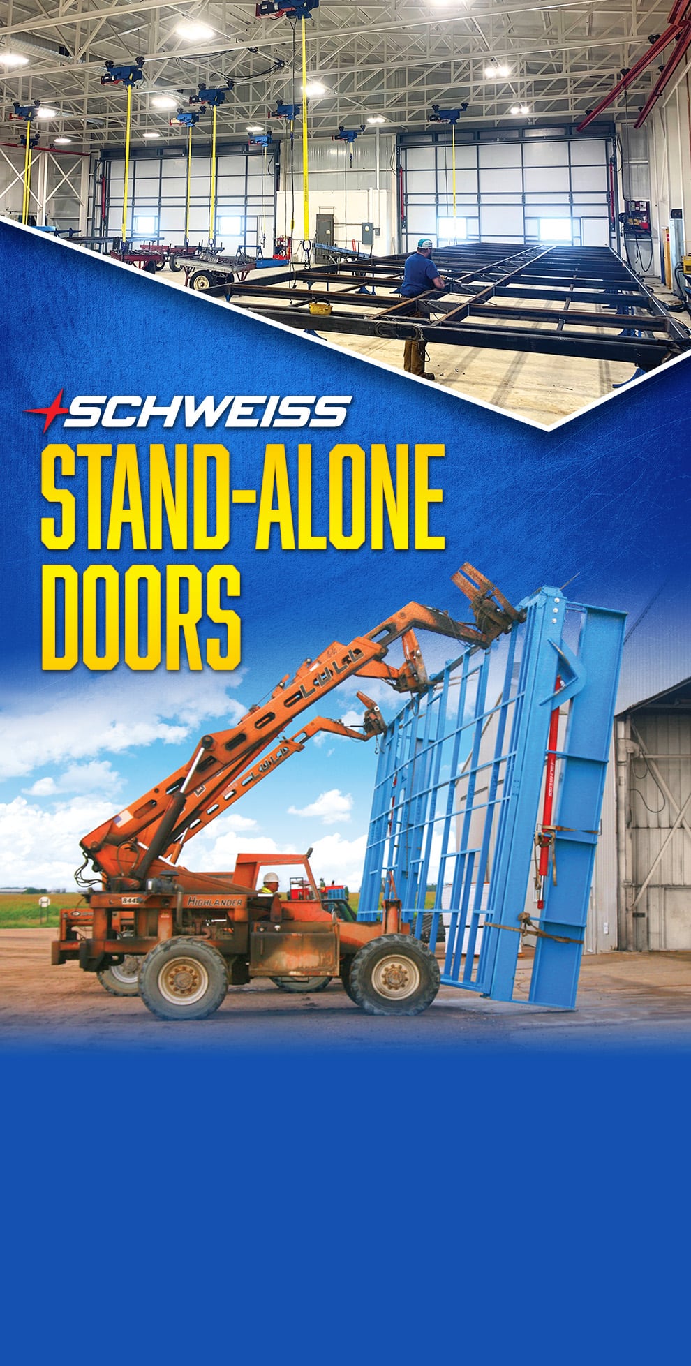 Schweiss Stand-Alone Doors