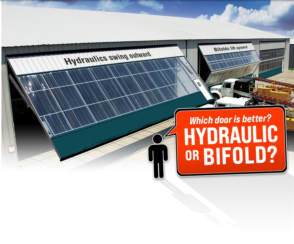Which door is better? Hydraulic or Bifold?